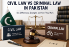 Civil Law vs Criminal Law in Pakistan
