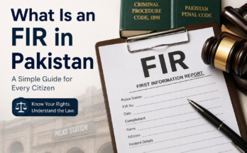 What Is an FIR in Pakistan