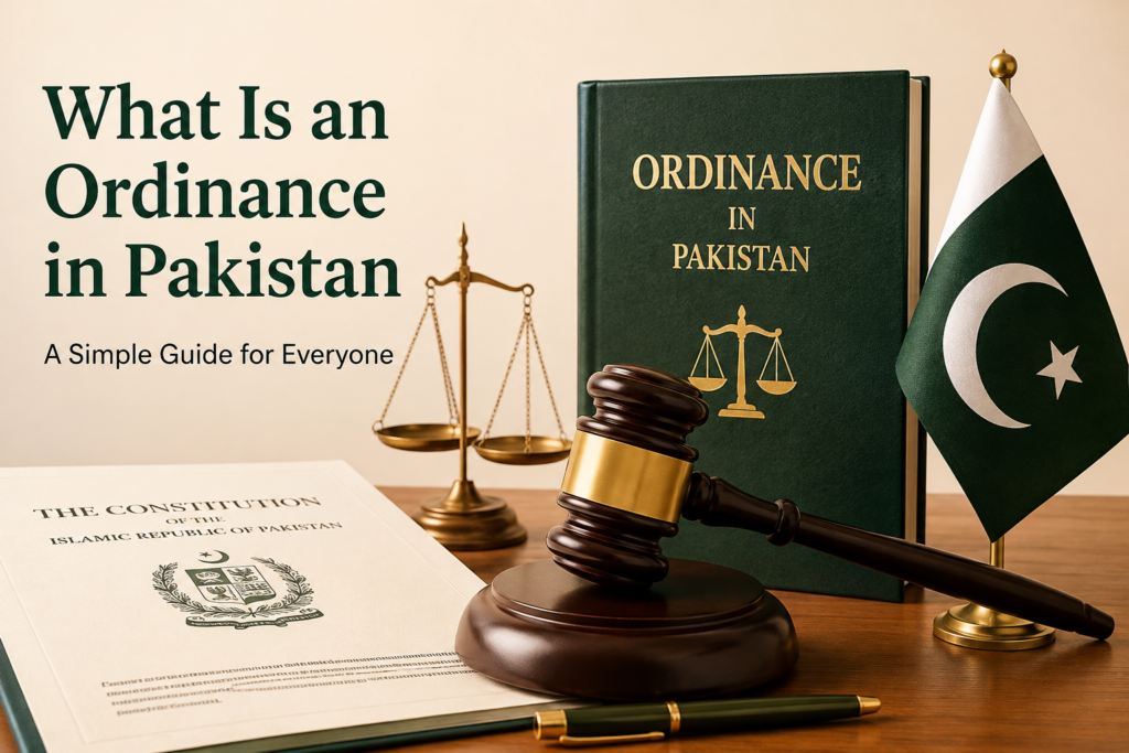 What Is an Ordinance in Pakistan
