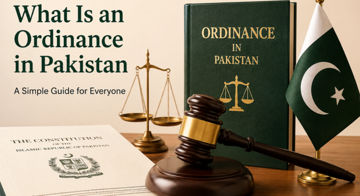 What Is an Ordinance in Pakistan